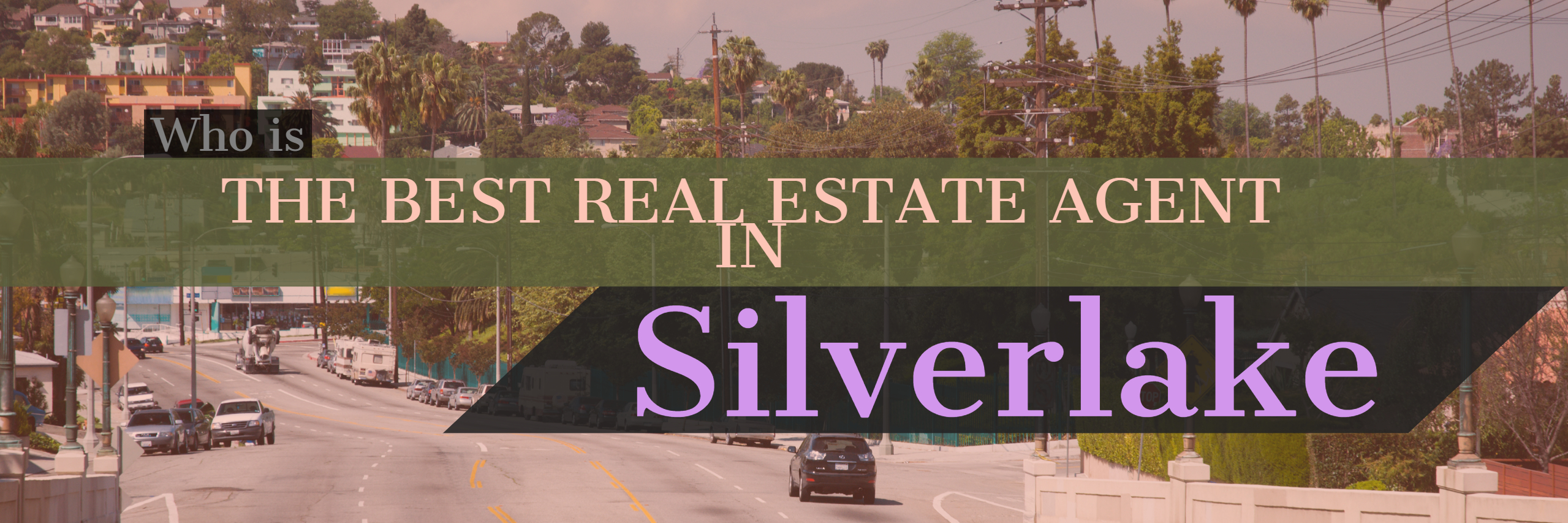 best real estate agent in Silverlake best realtor in Silverlake sell my home in Silverlake homes for sale in Silverlake paul argueta