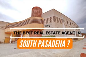 best real estate agent in south pasadena best realtor in south pasadena sell my home in south pasadena