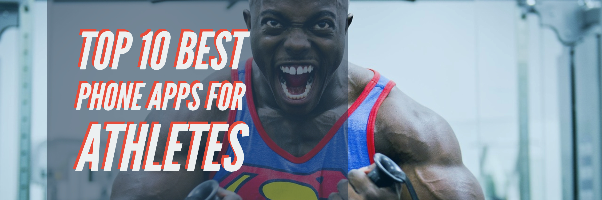 Top 10 Best Phone Apps for Athletes