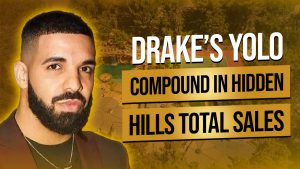 Talk to Paul TTP Drake’s YOLO Compound in Hidden Hills Total Sales