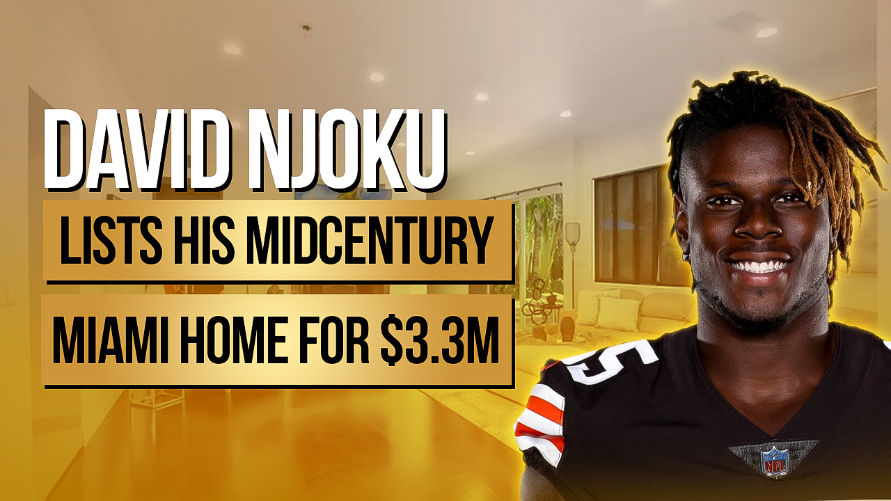 Talk to Paul TTP Cleveland Browns Star David Njoku Lists His Midcentury Miami Home for $3.3M Cover