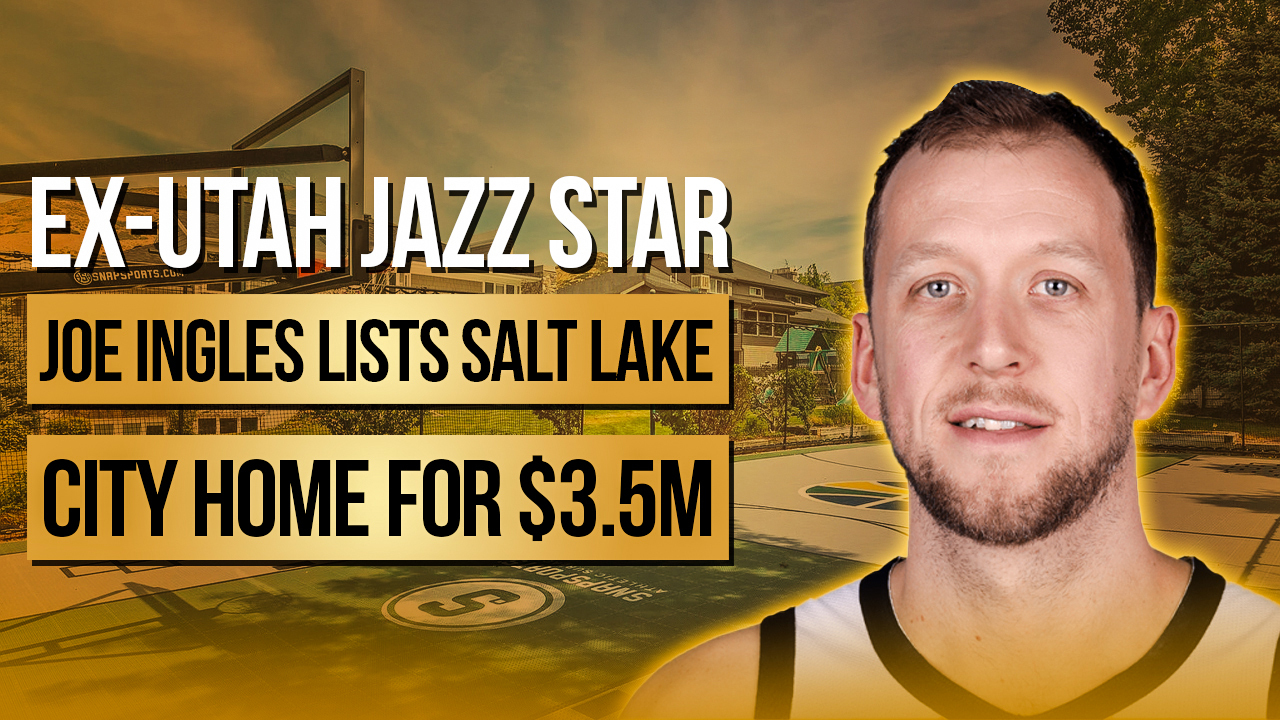 Talk to Paul TTP Ex-Utah Jazz Star Joe Ingles Lists Salt Lake City Home for $3.5M Cover